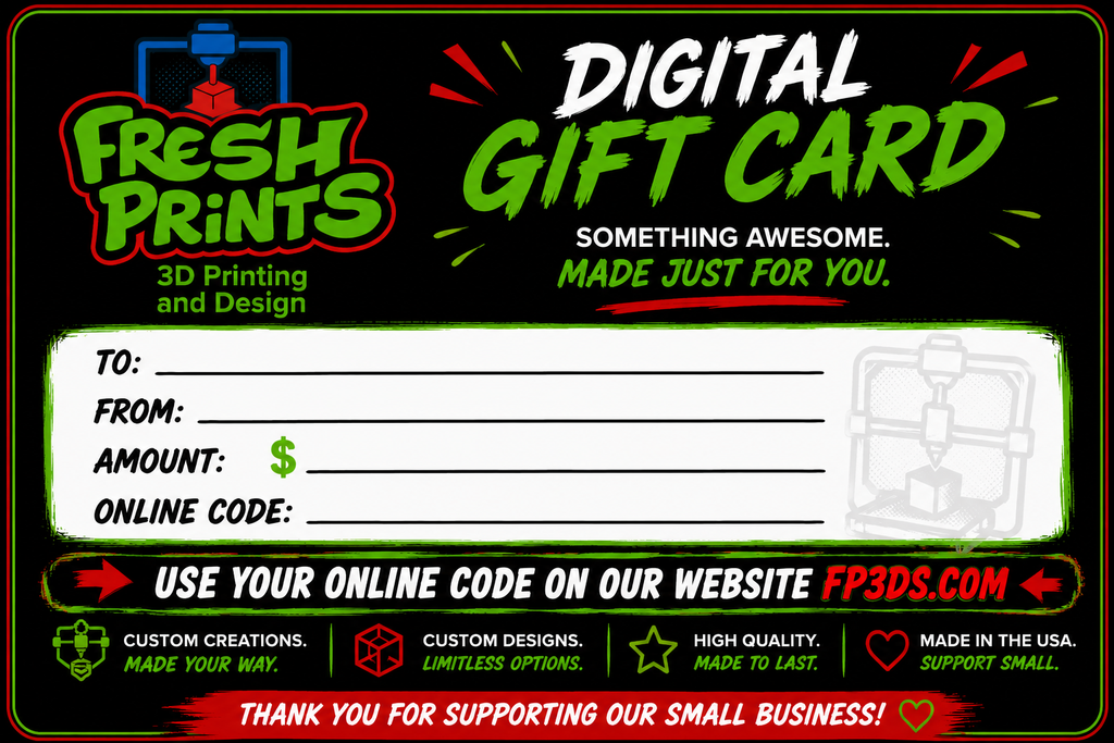 Fresh Prints 3D Printing and Design Digital Gift Card
